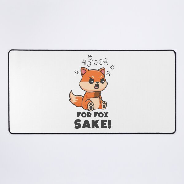 Item preview, For Fox sake - Funny fox joke designed and sold by messy-nessie.