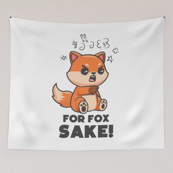 Item preview, For Fox sake - Funny fox joke designed and sold by messy-nessie.