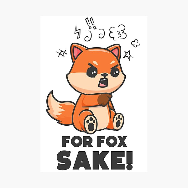 Item preview, For Fox sake - Funny fox joke designed and sold by messy-nessie.