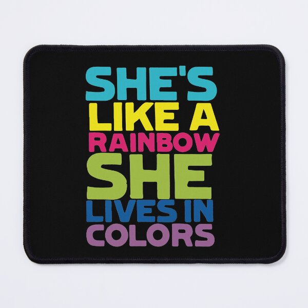 Item preview, She's Like A Rainbow designed and sold by Fanverse Merchandise.