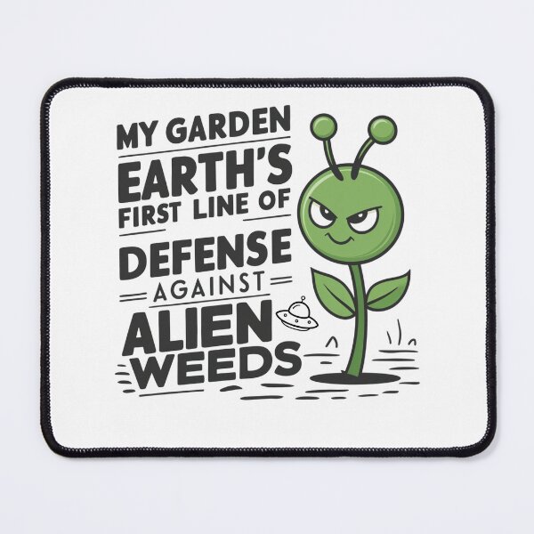 Item preview, Alien Gardening Defender: Funny Sci-Fi Garden Humor designed and sold by BunBuntheDog-.