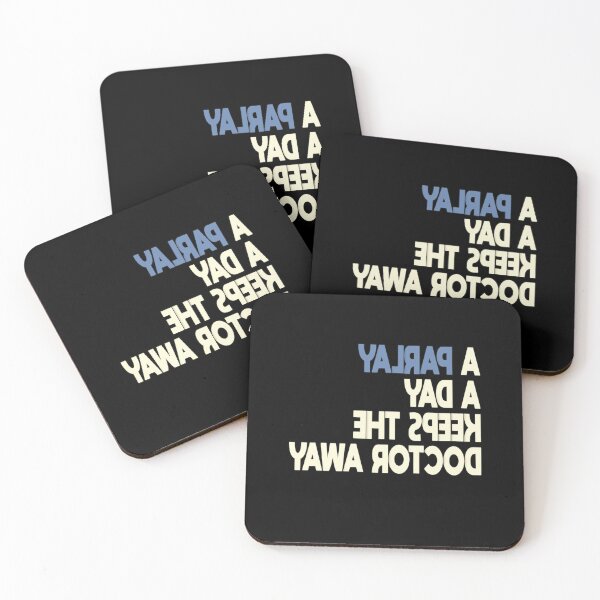 Item preview, A Parlay A Day Keeps The Doctor Away Funny Quotes designed and sold by FYS-Arte-Style.