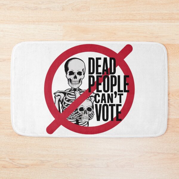 Item preview, Dead People Can't Vote - Election Skeleton designed and sold by Kashear.