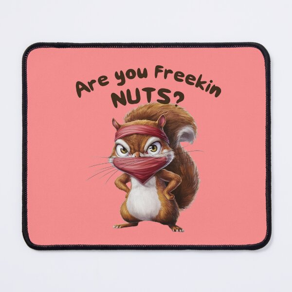 Item preview, Are you freekin Nuts? designed and sold by NiRia Spot.