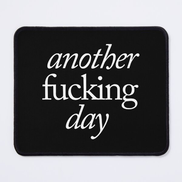 Item preview, Another f... day designed and sold by SpilloDesign.