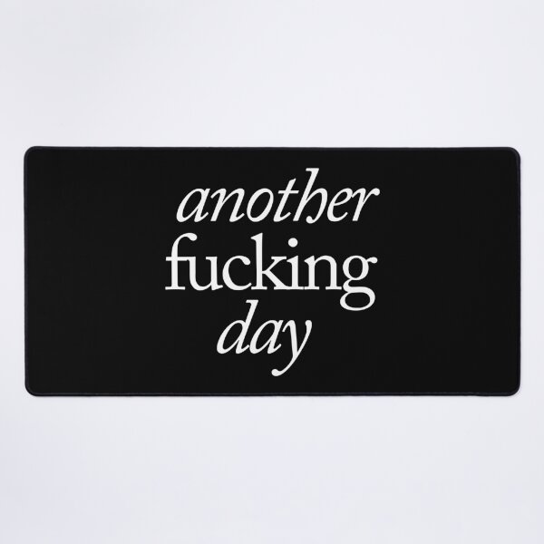 Item preview, Another f... day designed and sold by SpilloDesign.