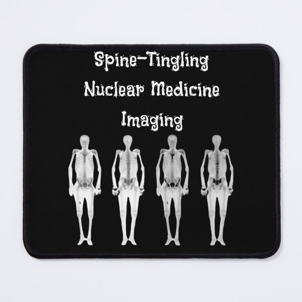 Item preview, Spine-Tingling Nuclear Medicine Imaging designed and sold by Mr-3.