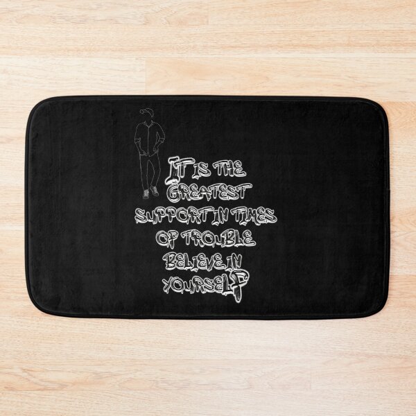 Item preview, It is the greatest support in times of trouble Believe in yourself designed and sold by SHOPPING BUDDY.