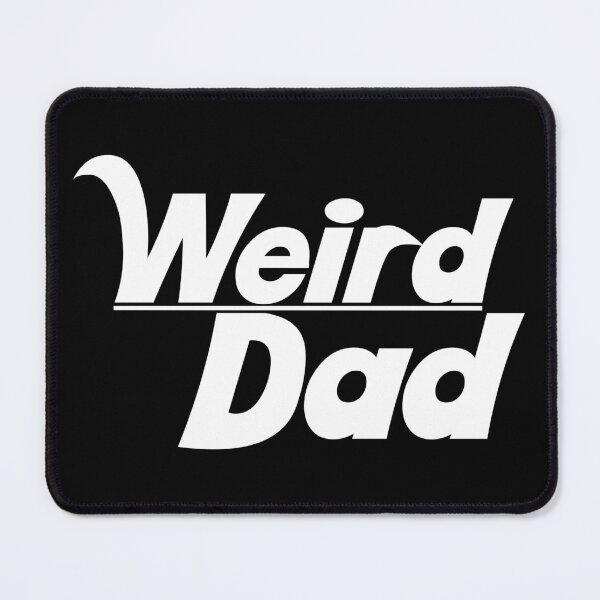Item preview, Weird Dad designed and sold by Clothes Contact.