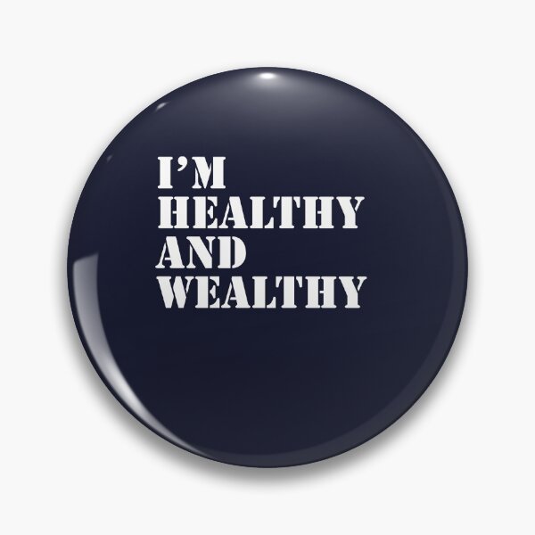 Item preview, I'm healthy and wealthy  designed and sold by Delights200.