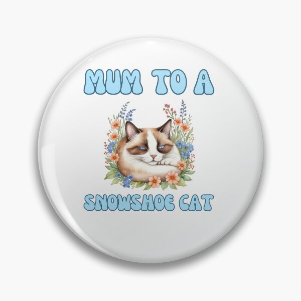 Item preview, Mum to a Snowshoe cat designed and sold by BigfeetLittlepaws.