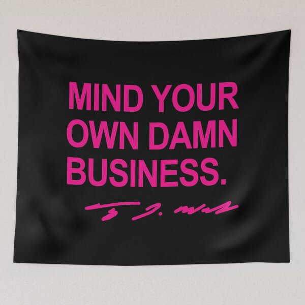 Artikelvorschau, Mind your own damn business - Tim Walz (midwest princess pink on black) entworfen und verkauft von Thelittlelord.