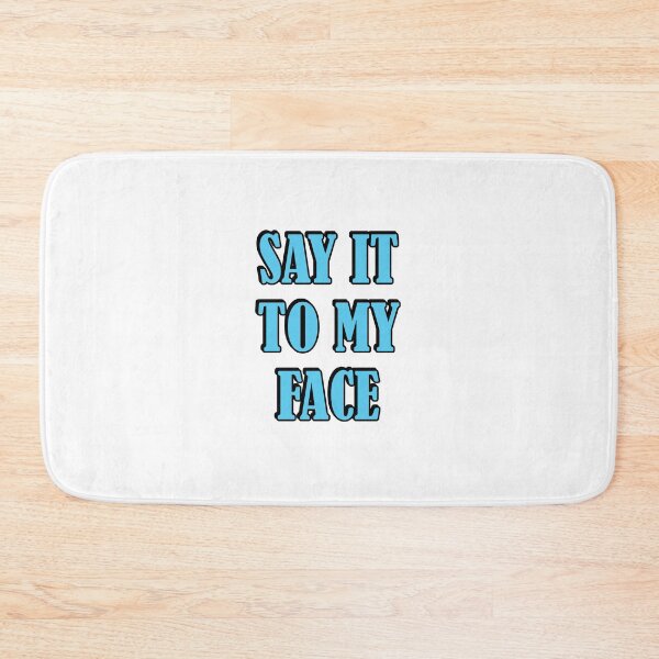 Item preview, Say it to my face  Kamala Harris presidential race designed and sold by Inspirationmotivation.