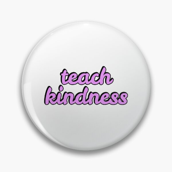 Item preview, Teach Kindness designed and sold by Inspirationmotivation.