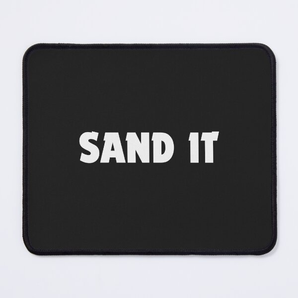 Item preview, Sand it. designed and sold by Flim ZX.