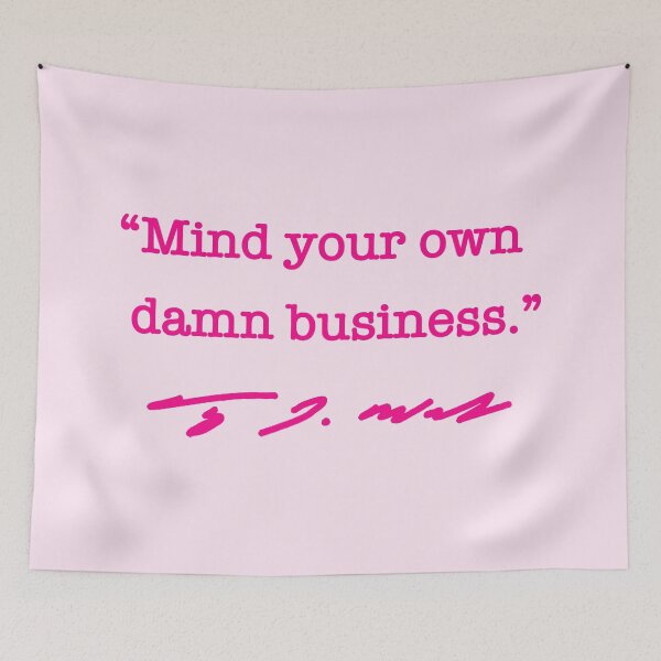 Artikelvorschau, Mind your own damn business - Tim Walz (midwest princess pink) entworfen und verkauft von Thelittlelord.