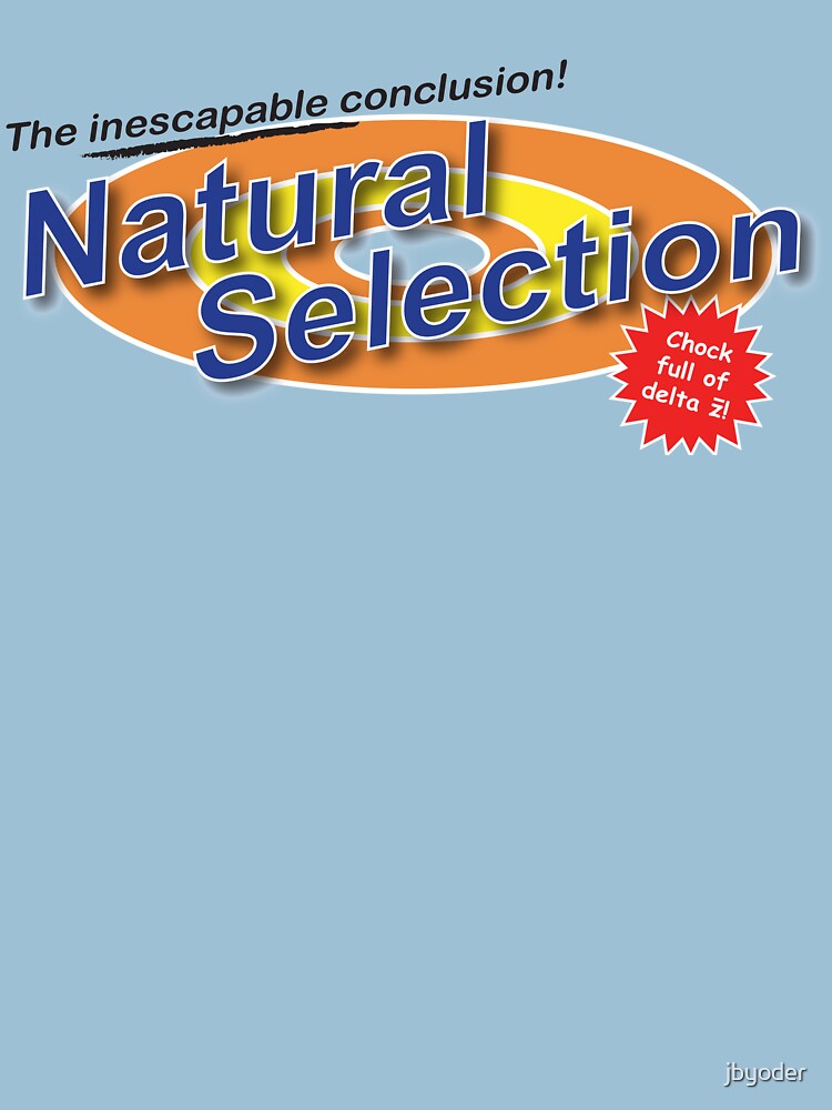 Natural Selection — as seen on TV by jbyoder