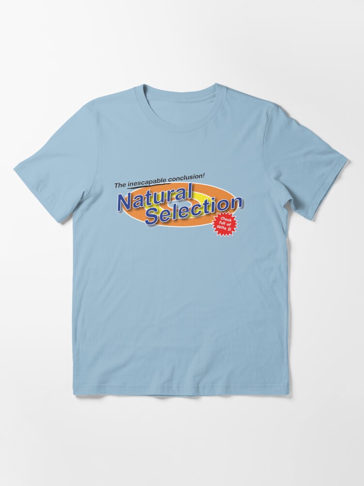 Alternate view of Natural Selection — as seen on TV Essential T-Shirt