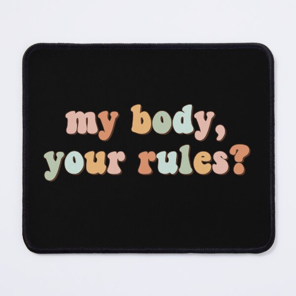 Item preview, My Body Your Rules? designed and sold by Oceanarium.