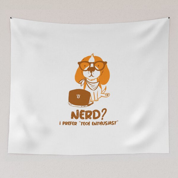 Item preview, Nerd? I prefer "tech enthusiast" designed and sold by Circle-Cats.