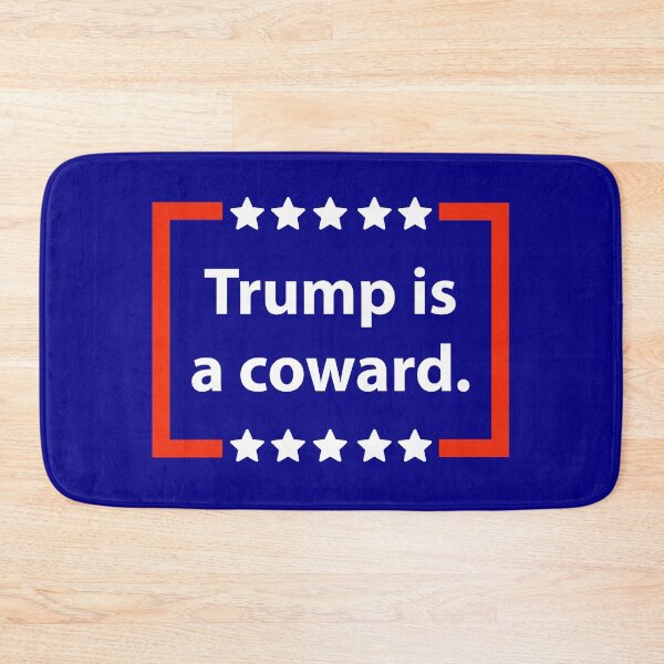 Item preview, Trump is a coward  designed and sold by Rachel the Artist .
