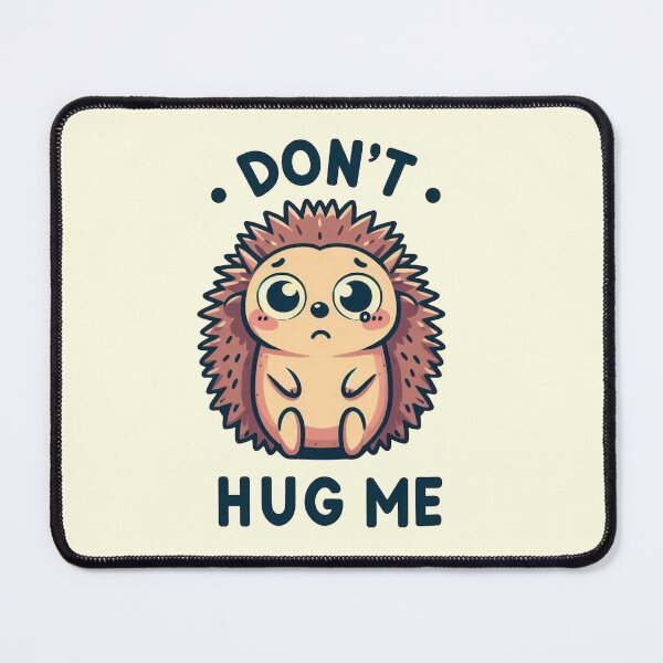 Item preview, Don't hug me designed and sold by Vkinsify.