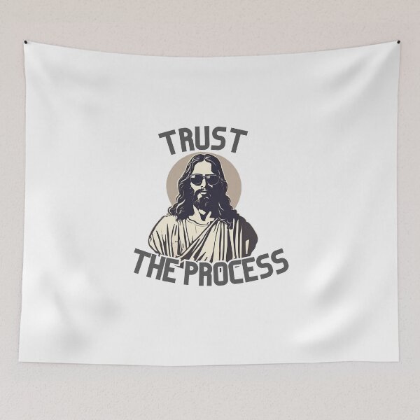 Item preview, Cool jesus quote trust the process designed and sold by WeJustMakeFUN.