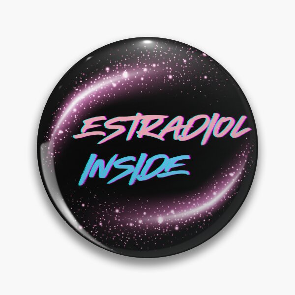 Item preview, Estradiol Inside designed and sold by freelancewizard.