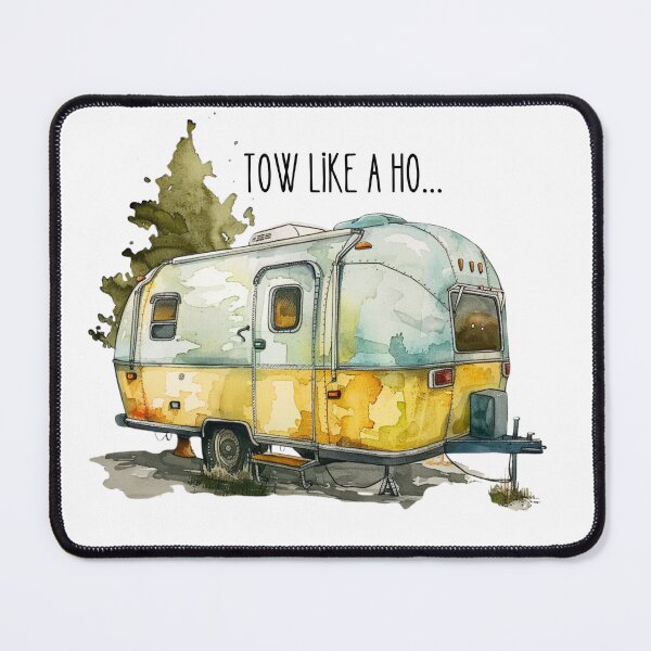 Item preview, Tow Like A Ho - Vintage Trailer designed and sold by bimbleDIY.