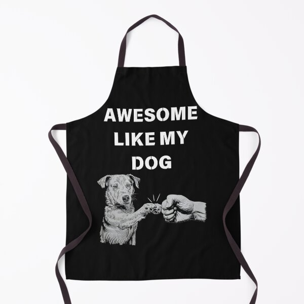 Item preview, Awesome Like My Dog designed and sold by StreetTiger_.