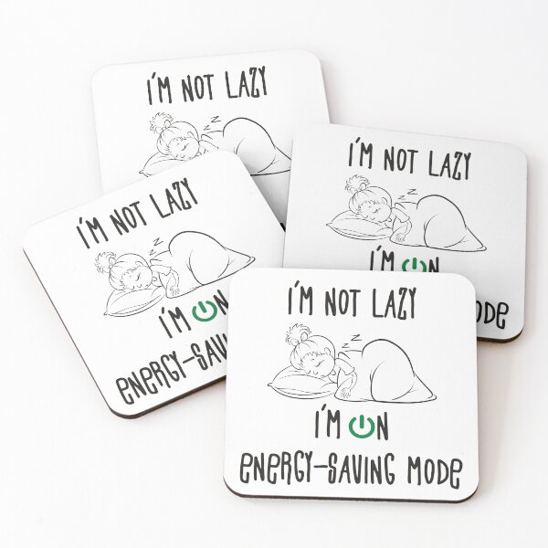 Item preview, I'm not Lazzy, I'm on energy-saving mode / 2 designed and sold by ForsArt.