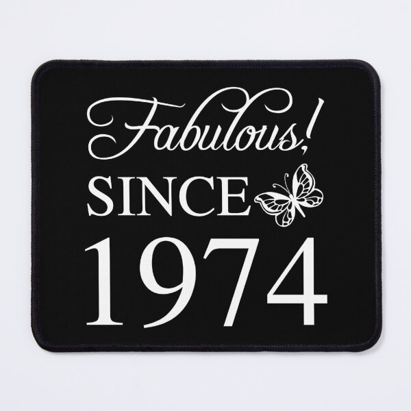 Item preview, Fabulous Since 1974 50th Birthday designed and sold by thepixelgarden.