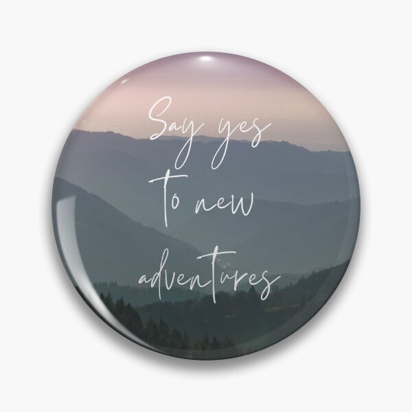 Item preview, Say Yes To New Adventures designed and sold by VENOM-11.