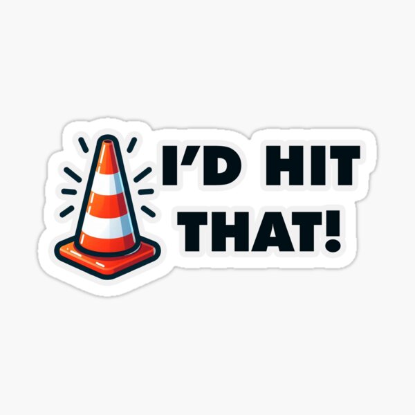 Item preview, I'd Hit That Cute Traffic Cone Colorful  designed and sold by StylishDesigns_ByJohn.