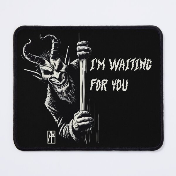 Item preview, I'm waiting for you - MEME - 1 designed and sold by ArtProjectShop.
