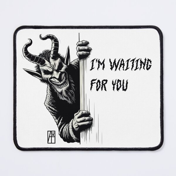 Item preview, I'm waiting for you- MEME - 2 designed and sold by ArtProjectShop.
