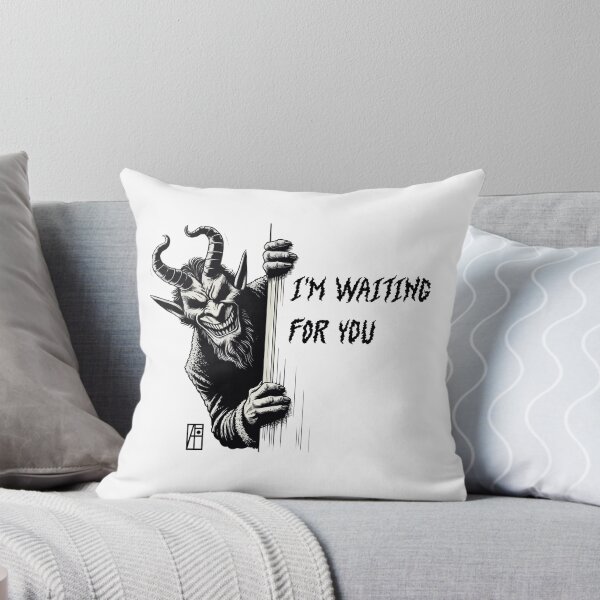 Item preview, I'm waiting for you- MEME - 2 designed and sold by ArtProjectShop.