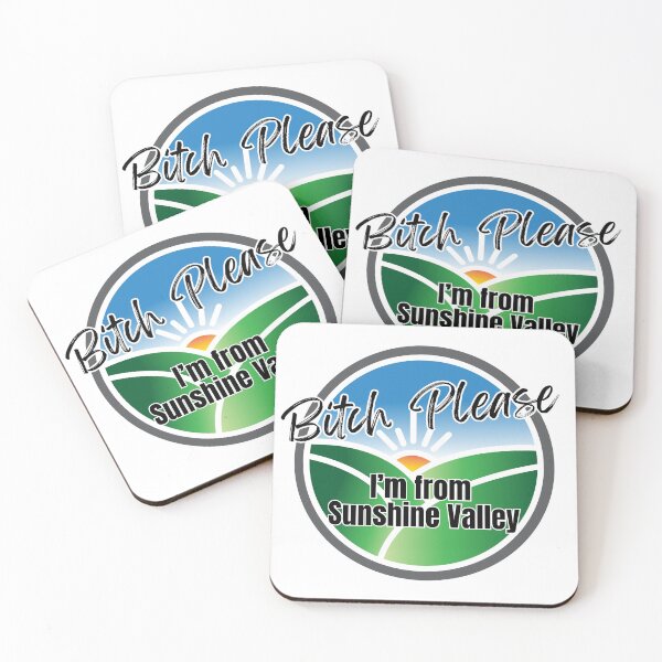 Item preview, Bitch Please I'm From Sunshine Valley - Funny designed and sold by bimbleDIY.