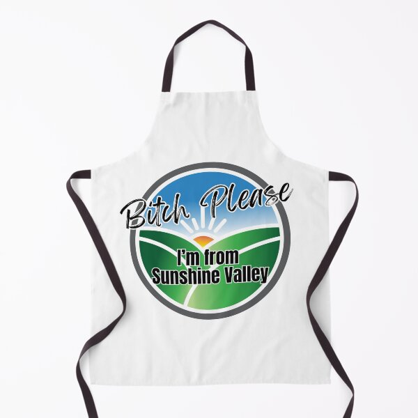 Item preview, Bitch Please I'm From Sunshine Valley - Funny designed and sold by bimbleDIY.