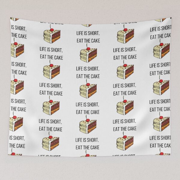 Item preview, Life is Short, Eat the Cake designed and sold by Art-Design-EM.
