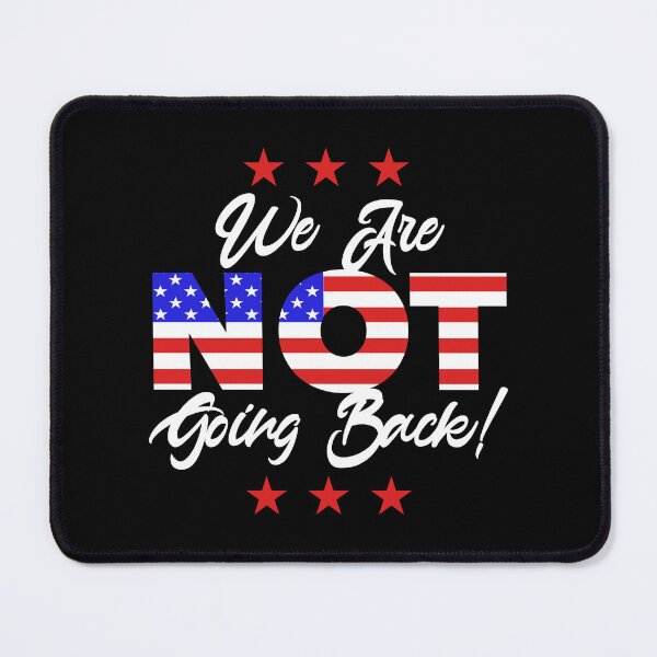 Item preview, Kamala Harris Not Going Back designed and sold by thepixelgarden.