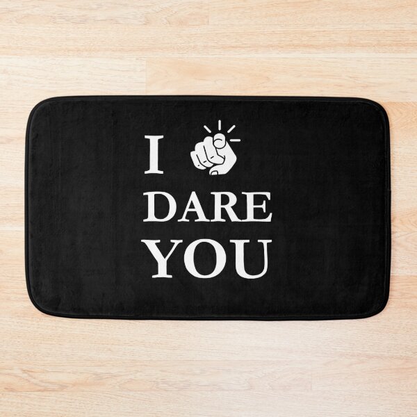 Item preview, I Dare You  designed and sold by VENOM-11.