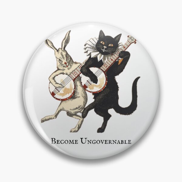 Item preview, Become Ungovernable! - Banjo Cat and Banjo Bunny designed and sold by sternapple.