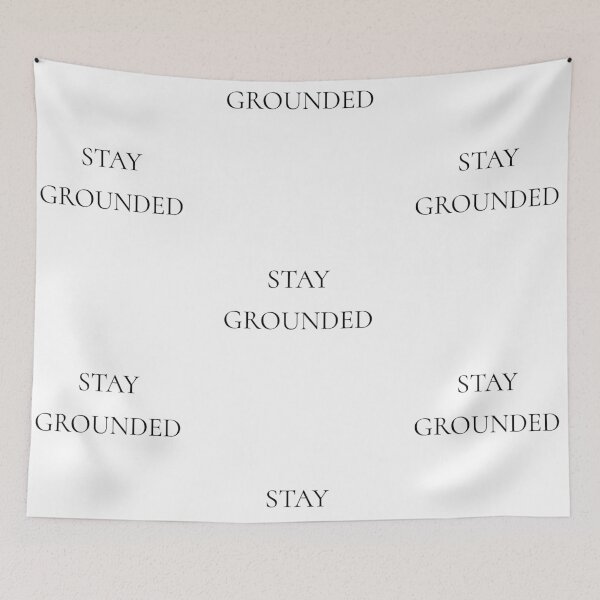 Item preview, Stay grounded, positive daily mantra quote designed and sold by Merchattack.