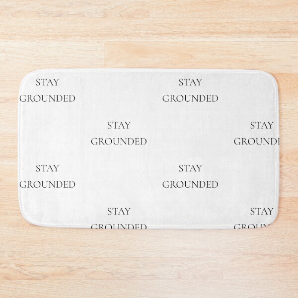 Item preview, Stay grounded, positive daily mantra quote designed and sold by Merchattack.