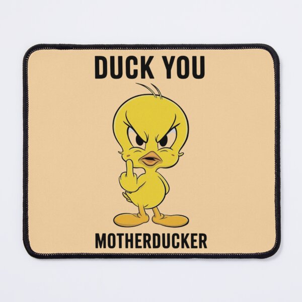 Item preview, DUCK YOU MOTHERDUCKER designed and sold by 123ks.