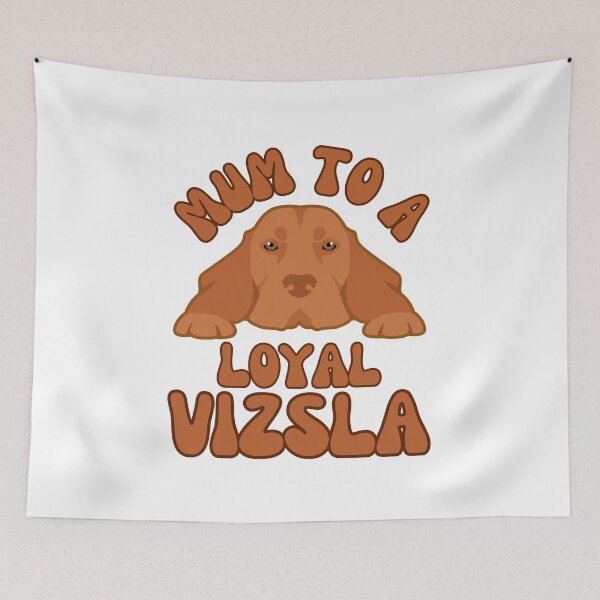 Item preview, Mum to a loyal Vizsla designed and sold by BritishDelights.