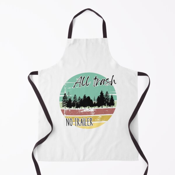 Item preview, All Trash No Trailer - Funny designed and sold by bimbleDIY.
