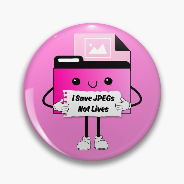 Item preview, I Save JPEGs Not Lives Cute Funny Graphic Icon Hot Pink designed and sold by mariahmoniquedesign.