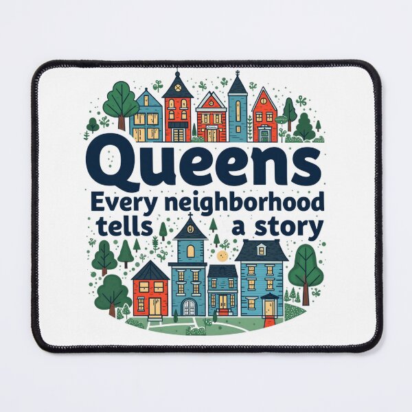 Item preview, queens new york, every neighborhood tells a story designed and sold by mood-draftsman.